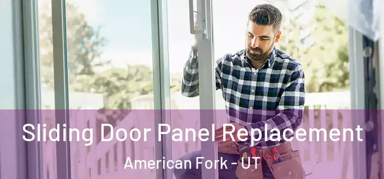  Sliding Door Panel Replacement American Fork - UT